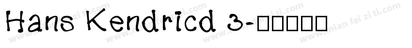 Hans Kendricd 3字体转换